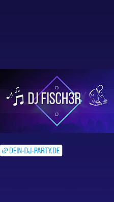 DJ FISCH3R- Euer DJ für Geburtstage, Feiern, Hochzeiten und Events
